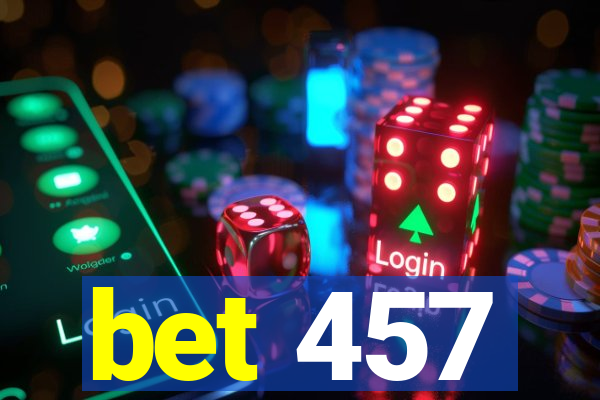 bet 457